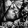 Picture for song 'Under Pressure' by artist 'WillyBiggsAKATeddyBowles'