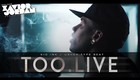 Picture for song '*NEW* Too Live' by artist 'XaviorJordan'