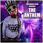 Picture for song 'The Anthem ( No Hook ) ..:: FREE D/L ::..' by artist 'Yesterdays Click Productions'