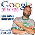 Picture for song 'Google on my mind' by artist 'Zenwaiter'