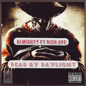 Picture for song 'Almighty - Dead by Daylight(ft Rich ape)[Prod. By' by artist 'D N C Records'