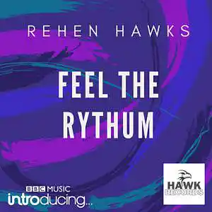 Picture for song 'Feel The Rythum' by artist 'ReHen Hawks'