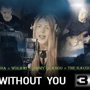 Picture for song 'Here Without You - 3 DOORS DOWn (Cover)' by artist 'Wolbai - Music - Collaborations'