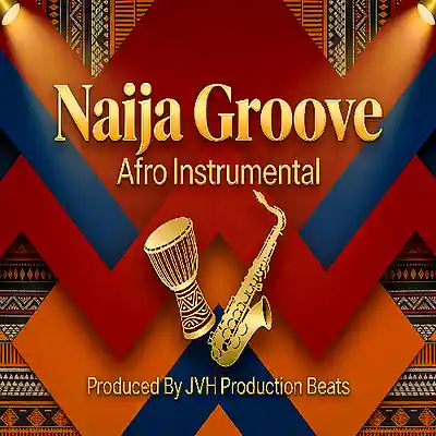 Picture for song 'Naija Groove - Afro Beat (100Bpm)' by artist 'JVH Production Beats'