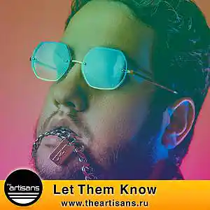 Picture for song 'Let Them Know (Hip-Hop x Rock Type Beat)' by artist 'The ARTISANS'