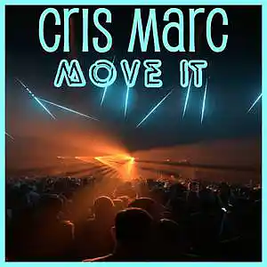 Picture for song 'Move It' by artist 'Cris Marc'