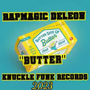 Picture for song 'Rapmagic - " Butter " ( Can You Whip That Cup?) 20' by artist 'RAPMAGIC DELEON'