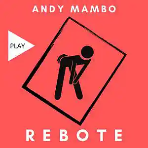 Picture for song 'Rebote X Andy Mambo (Dembow)' by artist 'Andy mambo'