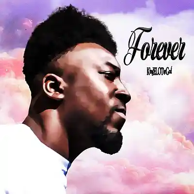 Picture for song 'Forever' by artist 'KingELOTheGod'