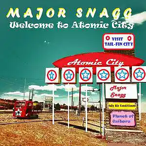 Picture for song 'Atomic City' by artist 'Major Snagg'