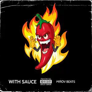 Picture for song 'WITH SAUCE' by artist 'MIROV'
