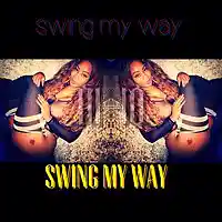 Picture for song 'SWING MY WAY' by artist 'MR.FREEDOWNLOAD'