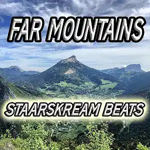 Picture for song 'Far Mountains' by artist 'Staarskream Beats'