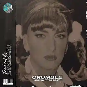 Picture for song 'Crumble' by artist 'Dimsho Beats'