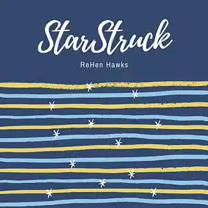 Picture for song 'StarStruck' by artist 'ReHen Hawks'