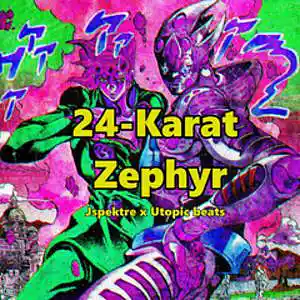 Picture for song '"24-Karat Zephyr" Jspektre x Utopic Beats' by artist 'Jspektre'