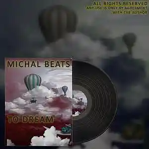 Picture for song 'To dream' by artist 'Michal Beats'