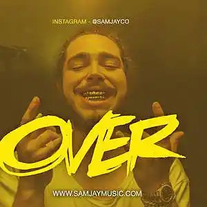 Picture for song 'Over' by artist 'SamJay'