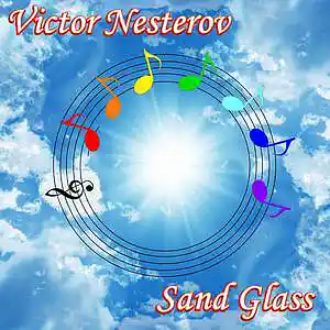 Picture for song 'Sand Glass' by artist 'Victor Nesterov'