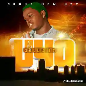 Picture for song 'Solocity_ Uyo.mp3' by artist 'Aniblack'