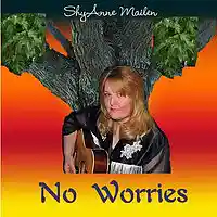 Picture for song 'No Worries' by artist 'ShyAnne Mailen'