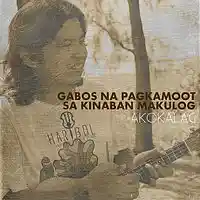 Picture for song 'Gabos na Pagkamoot sa Kinaban Makulog' by artist 'Jimple Borlagdan'
