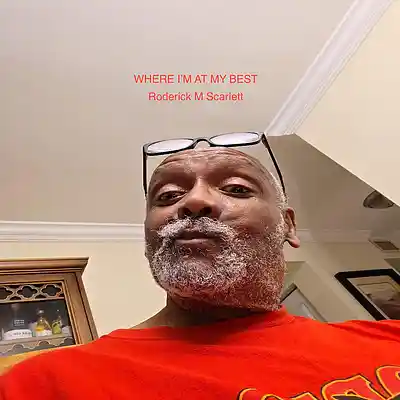 Picture for song 'WHERE I'M AT MY BEST' by artist 'Roderick M Scarlett'