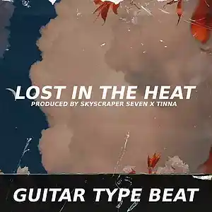 Picture for song 'Guitar Type beat - Lost in the heat' by artist 'Skyscraper Seven'