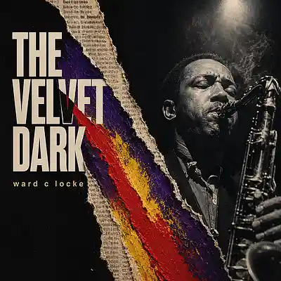 Picture for song 'The Velvet Dark' by artist 'Ward C Locke'