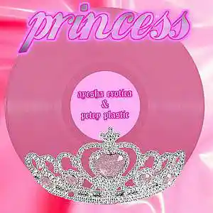 Picture for song 'Princess' by artist 'Ayesha Erotica'