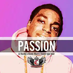 Picture for song 'Passion (Kodak Black Future type beat)' by artist 'Chorderline'