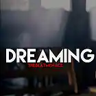 Picture for song 'Dreaming (Free DL)' by artist 'TheBeatMenace'