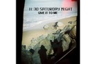 Picture for song 'Give it to me (11:30 Saturday Night remix inst)' by artist '1130 Saturday Night'