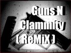 Picture for song 'Guns N Clammity ( ReMiX )' by artist '2trap'