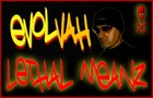 Picture for song 'EVOLVAH - LETHAL MEANZ' by artist '666christ777'