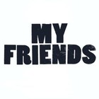 Picture for song 'My Friends' by artist 'Bob the Key'