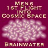 Picture for song 'Men's First Flight Into Cosmic Space' by artist 'Brainwater'