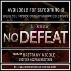 Picture for song 'NO DEFEAT PROD BY BRITTANY NICOLE' by artist 'Brittany Nicole Beats'