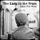 Picture for song 'The Lane' by artist 'Cash for Kids'