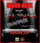 Picture for song 'CrUnK-BoYz _ Datni (Feat. Trp)' by artist 'CrunkBoyz1'