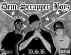 Picture for song 'Fucc Dem Hataz' by artist 'Dem Scrapper Boyz'