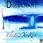 Picture for song 'Electric X-Ray' by artist 'Discognant'