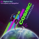 Picture for song 'Cosmic Connection' by artist 'DJ Digital Girl'