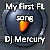 Picture for song 'My First FL Song' by artist 'Dj Mercury'
