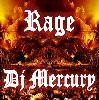 Picture for song 'Rage' by artist 'Dj Mercury'