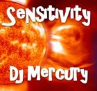 Picture for song 'Sensitivity' by artist 'Dj Mercury'