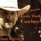 Picture for song 'Truck Driving Honky Tonk Cowboy' by artist 'Donnie And The Young Country Band'