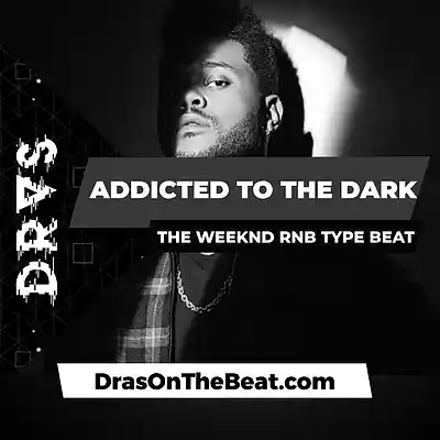 Picture for song 'Addicted To The Dark w/ hook' by artist 'Dras On The Beat'