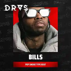 Picture for song '"Bills" - Pop Smoke Type Beat Dark Drill Type' by artist 'Dras On The Beat'