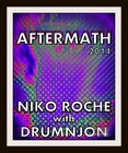 Picture for song 'AFTERMATH - NIKO ROCHE with DRUMNJON' by artist 'Drumnjon'
